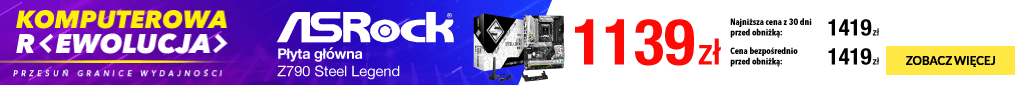 IT - Komputerowa rewolucja  - 0324 - belka desktop  -  1292002 PŁYTA GŁ ASROCK Z790